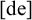 Mathematical expression showing the lowercase letters d e enclosed within square brackets [ d e ].