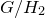upper G divided by upper H 2