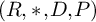 left parenthesis upper R comma asterisk comma upper D comma upper P right parenthesis