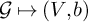 script upper G right arrow from bar left parenthesis upper V comma b right parenthesis