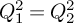upper Q 1 squared equals upper Q 2 squared