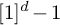 left bracket 1 right bracket Superscript d Baseline minus 1
