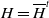 upper H equals upper H overbar Superscript t
