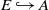 upper E right arrow with hook upper A