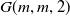 upper G left parenthesis m comma m comma 2 right parenthesis