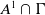 upper A Superscript 1 Baseline intersection normal upper Gamma