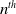 n Superscript t h