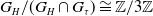 upper G Subscript upper H Baseline divided by left parenthesis upper G Subscript upper H Baseline intersection upper G Subscript tau Baseline right parenthesis approximately equals double struck upper Z divided by 3 double struck upper Z