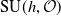 SU left parenthesis h comma script upper O right parenthesis