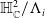 double struck upper H Subscript double struck upper C Superscript 2 Baseline divided by normal upper Lamda Subscript i