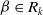 beta element of upper R Subscript k