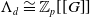 normal upper Lamda Subscript d Baseline approximately equals double struck upper Z Subscript p Baseline left bracket left bracket upper G right bracket right bracket
