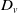 upper D Subscript v