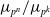 mu Subscript p Sub Superscript n Baseline divided by mu Subscript p Sub Superscript k