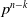 p Superscript n minus k