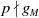 p does not divide g Subscript upper M