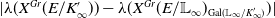StartAbsoluteValue lamda left parenthesis upper X Superscript upper G r Baseline left parenthesis upper E divided by upper K prime Subscript normal infinity right parenthesis right parenthesis minus lamda left parenthesis upper X Superscript upper G r Baseline left parenthesis upper E divided by double struck upper L Subscript normal infinity Baseline right parenthesis Subscript Gal left parenthesis double struck upper L Sub Subscript normal infinity Subscript divided by upper K prime Sub Subscript normal infinity right parenthesis Baseline right parenthesis EndAbsoluteValue