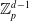 double struck upper Z Subscript p Superscript d minus 1