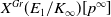 upper X Superscript upper G r Baseline left parenthesis upper E 1 divided by upper K Subscript normal infinity Baseline right parenthesis left bracket p Superscript normal infinity Baseline right bracket