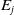 upper E Subscript j