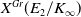 upper X Superscript upper G r Baseline left parenthesis upper E 2 divided by upper K Subscript normal infinity Baseline right parenthesis