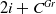 2 i plus upper C Superscript upper G r