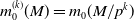m 0 Superscript left parenthesis k right parenthesis Baseline left parenthesis upper M right parenthesis equals m 0 left parenthesis upper M divided by p Superscript k Baseline right parenthesis