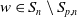 w element of upper S Subscript n minus upper S Subscript p comma n