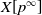 upper X left bracket p Superscript normal infinity Baseline right bracket