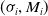 left parenthesis sigma Subscript i Baseline comma upper M Subscript i Baseline right parenthesis