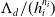 normal upper Lamda Subscript d Baseline divided by left parenthesis h Subscript i Superscript n Super Subscript i Superscript Baseline right parenthesis