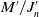 upper M prime divided by upper J prime Subscript n