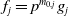 f Subscript j Baseline equals p Superscript m Super Subscript 0 comma j Baseline g Subscript j