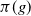pi left parenthesis g right parenthesis