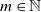 m element of double struck upper N