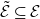 script upper E overtilde subset of or equal to script upper E