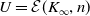 upper U equals script upper E left parenthesis upper K Subscript normal infinity Baseline comma n right parenthesis