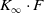 upper K Subscript normal infinity Baseline dot upper F