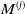 upper M Superscript left parenthesis j right parenthesis