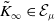 upper K overtilde Subscript normal infinity Baseline element of script upper E Subscript mu