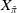 upper X Subscript pi overtilde