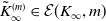 upper K overtilde Subscript normal infinity Superscript left parenthesis m right parenthesis Baseline element of script upper E left parenthesis upper K Subscript normal infinity Baseline comma m right parenthesis