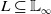 upper L subset of or equal to double struck upper L Subscript normal infinity