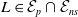 upper L element of script upper E Subscript p intersection script upper E Subscript n s