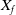 upper X Subscript f