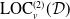 LOC Subscript v Superscript left parenthesis 2 right parenthesis Baseline left parenthesis script upper D right parenthesis