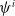 psi Superscript i