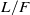 upper L divided by upper F