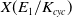 upper X left parenthesis upper E 1 divided by upper K Subscript c y c Baseline right parenthesis