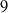 9